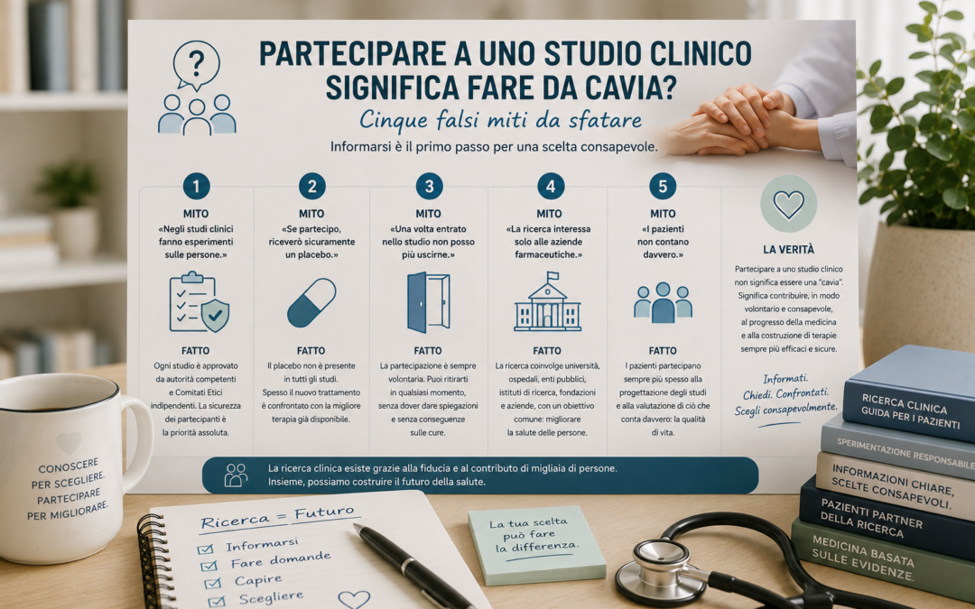 Partecipare a uno studio clinico significa fare da cavia? Cinque falsi miti da sfatare